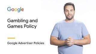 Gambling and Games | Google Advertiser Policies