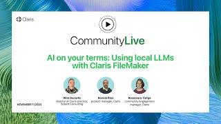 Community Live 14: AI on your terms – Using local LLMs with Claris FileMaker