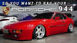 SO YOU WANT TO BAG YOUR - PORSCHE 944!