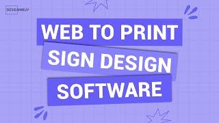 Web to Print Sign Design Software | Design Your Digital Signage Online, Sign Board Design Software