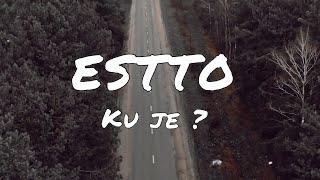 ESTTO - Ku je ? (Lyric Video)