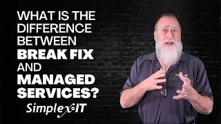 What is the  Difference Between MSP and Break Fix?