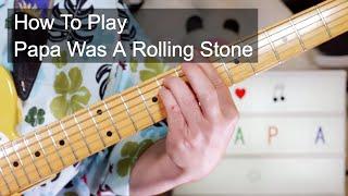 'Papa Was A Rolling Stone' The Temptations Guitar & Bass Lesson