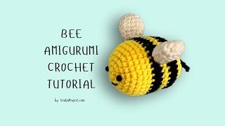 Bee Amigurumi Crochet Tutorial | Step-by-step Crochet Along