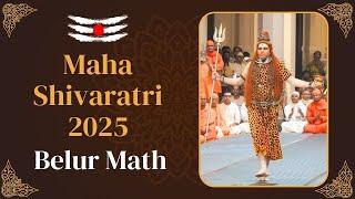 Shiva Dance : Mahashivaratri | Belur Math | 26 February 2025