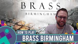 Brass Birmingham | How to Play