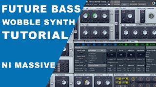 NI Massive: Future Bass Wobble Synth Tutorial