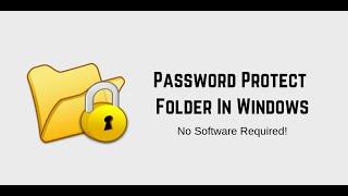 How To Password Protect Folder In Windows Without Any Software | TheTechFever