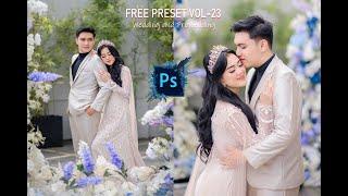 FREE PRESET PHOTOSHOP VOL-23 Wedding and Prewedding