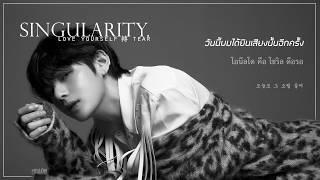 [THAISUB] BTS V (방탄소년단) - 'Singularity' (LOVE YOURSELF 轉 Tear)