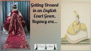 Dressing up in an English Court gown, Regency era