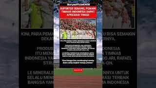 Suporter Senang, Pemain Timnas Indonesia Dapat Apresiasi Tinggi #fypシ゚viral #kabartimnas