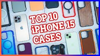 I've Used Over 200 iPhone 15/iPhone 15 Pro Cases - These Are My Top Picks