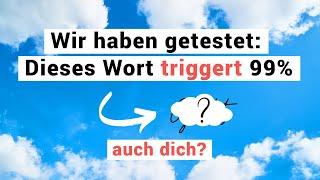 Das Wort triggert fast alle Menschen - auch dich?