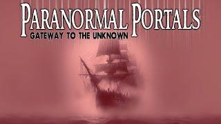 The Haunted Flaming Ghost Ship - Paranormal Portals Gateway to the Unknown