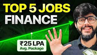 Salary 25 Lakhs+ | Top 5 Finance Roles in 2025