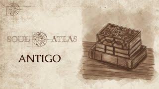 The most important book on the Atlas - The Antigo - Soul Atlas Universe Lore
