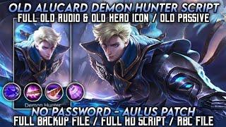 Old Alucard Demon Hunter Script || Old Audio || Old Skill Icon & Head Icon || No Password