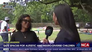 Autism Awareness | Safe spaces for autistic and neuro-diverse children