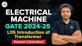 L05  Introduction of Transformer | Electrical Machine | Pawan Chandani #electricalengineering