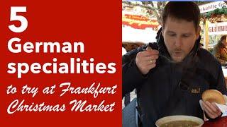 Frankfurt Christmas Market Food - 5 German Specialities