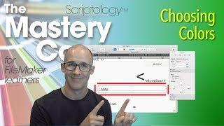 Lesson #1: Layout Mode & Design - Choosing Colors - Scriptology Mastery Course FileMaker