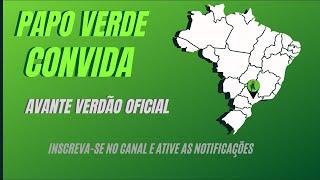 PAPO VERDE CONVIDA- AVANTE VERDÃO OFICIAL#03