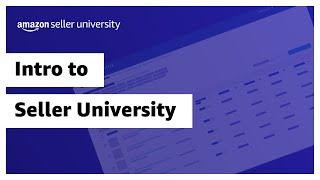 Intro to Seller University