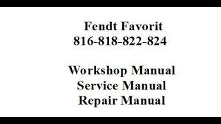 Fendt Favorit 816-818-822-824 Workshop/Service/Repair Manual