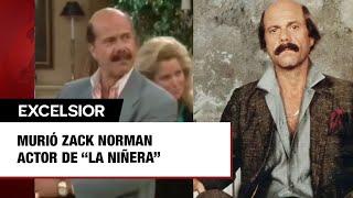 Murió Zack Norman, actor de 'La niñera', a los 83 años