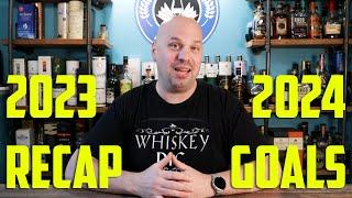 2023 Recap / 2024 Goals | The Whiskey Dictionary