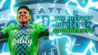 The History of Seattle Sounders FC