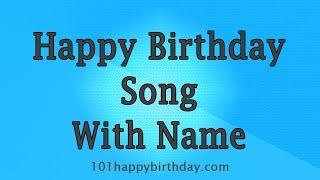 [BEST] Happy Birthday Song With Name