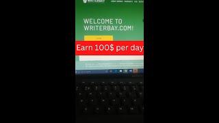 How I earn 100$ per day| WriterBay Review 2022|Writerbay real or fake| My writerbay account