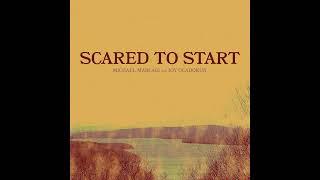 Michael Marcagi - Scared To Start (feat. Joy Oladokun)