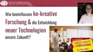 Wie beeinflussen ko-kreative Forschung und neue Technologien unsere Zukunft? | #LNF22