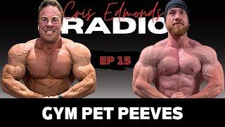 Gym Pet Peeves (Ep. 15)