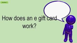 How Does An E Gift Card Work?