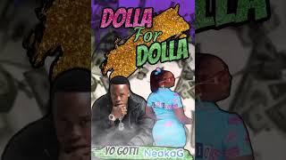 Yo Gotti ft. NeakaG- Dolla fo Dolla