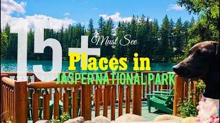 15 PLACES TO VISIT IN JASPER NATIONAL PARK |WONDERFUL BY NATURE |EXPLORE JASPER