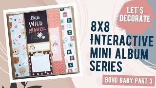 Interactive Mini Album Series | Part 3 Decorating