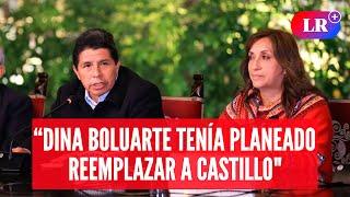 Dina Boluarte tenía "todo calculado" para reemplazar a Pedro Castillo, dice Alejandro Salas | #LR