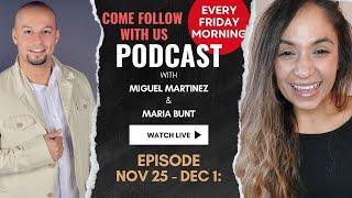 Come Follow With Us Podcast: November 25–December 1