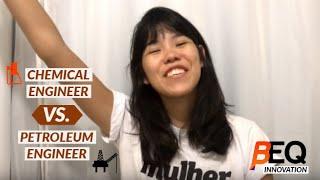 BETAEQ INNOVATION: CHEMICAL ENGINEER VS PETROLEUM ENGINEER