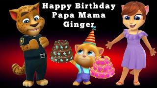 My Talking Tom Friends - HAPPY BIRTHDAY PAPA MAMA GINGER