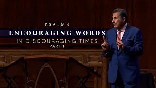 Encouraging Words in Discouraging Times | Part 1 - FULL SERMON - Dr. Michael Youssef