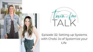 32: Setting up Systems with Chelsi Jo of Systemize your Life