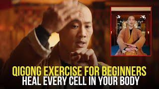 "Most Important" Qigong Exercise For Beginners |  Shi Heng Yi ( Healing Exercise)