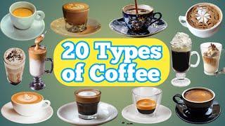 Types of coffee in the world | Coffee | Coffee types explained | Types of coffee | Coffee name list