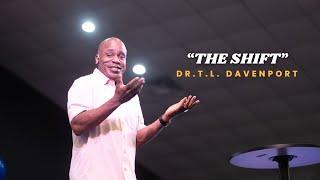 "Next Level Witnessing" // "Shift" // Dr. T. L. Davenport